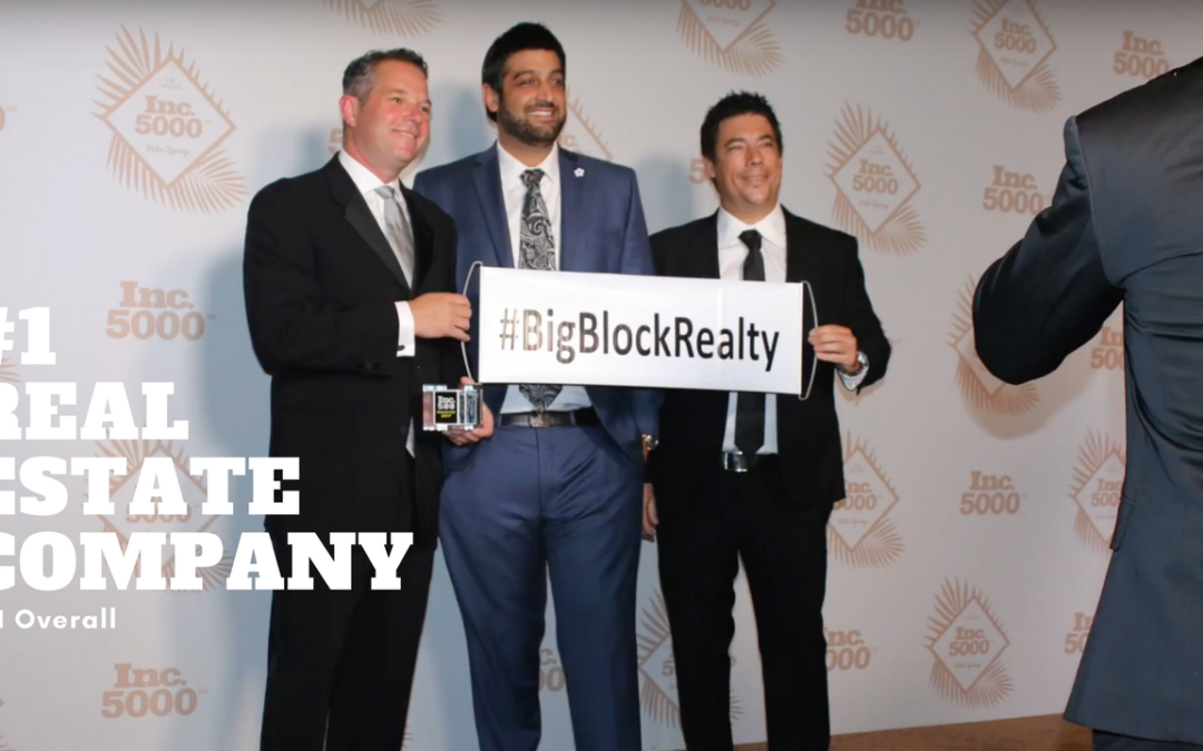 Inc 500 Conference & Gala – Big Block Realty, The Fastest Growing Real Estate Company in America