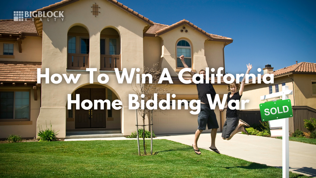 How To Win A California Home Bidding War