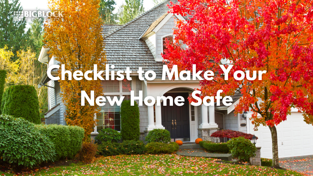 Checklist to Make Your New Home Safe