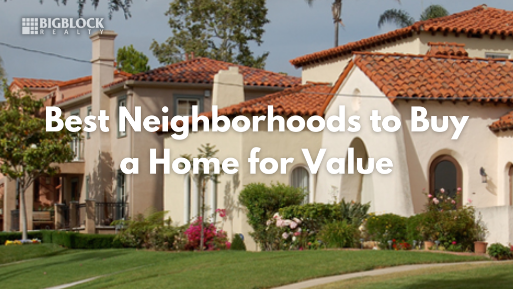 Best Neighborhoods to Buy a Home for Value