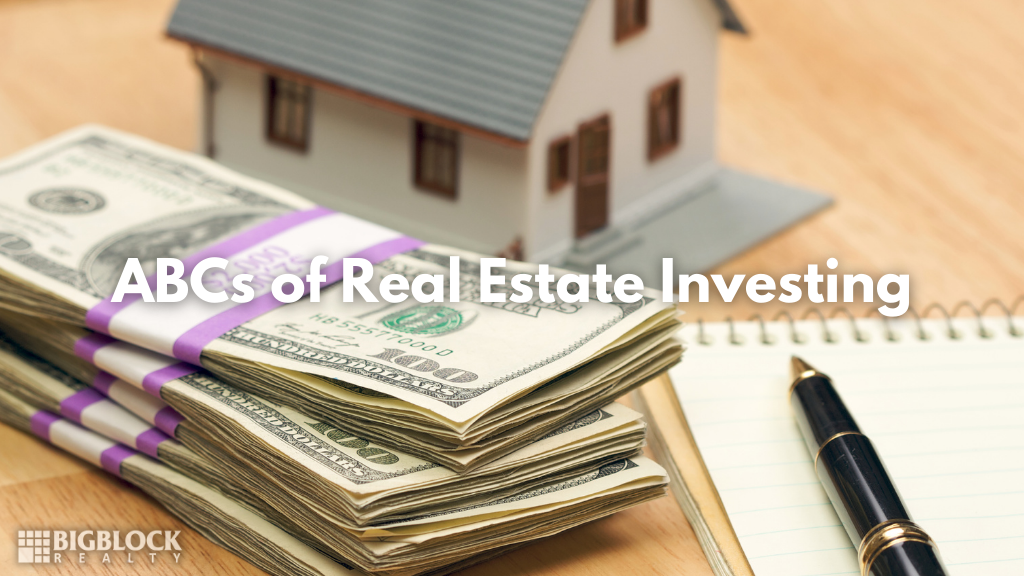 ABCs of Real Estate Investing
